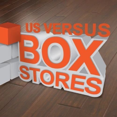 us vs box stores from Wholesale Flooring and Blinds in Casper, WY